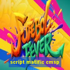 script matific cmsp